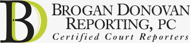 Brogan Donovan Reporting P.C.